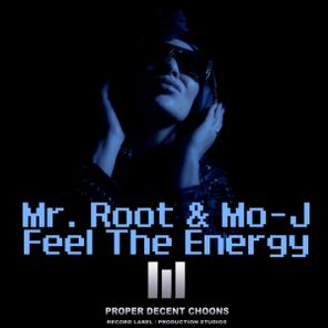 Mr. Root, Mo-J – Feel The Energy