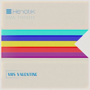 Henotik – VHS Valentine