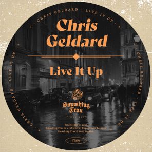 Chris Geldard – Live It Up