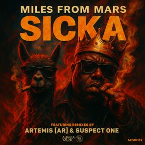 Suspect One, Miles From Mars – Sicka