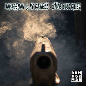 Damageman, Mc Kainess – Stone cold killer
