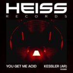 Kessler – You Get Me Acid