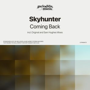 Skyhunter, Sam Hughes – Coming Back