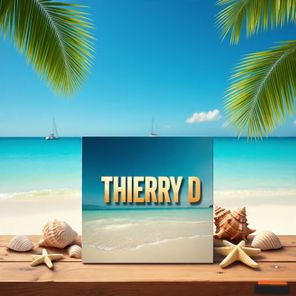 Thierry D – TROPICAL VIBEZ