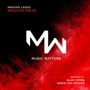 Máximo Lasso, Alan Cerra – Breathe Me In