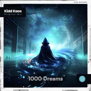 Kidd Kaos – 1000 Dreams