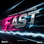 Thomas Santiago – Fast