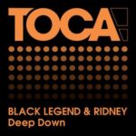 Ridney, Black Legend – Deep Down