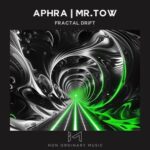 Aphra, Mr. Tow – Fractal Drift