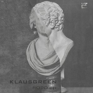 Klausgreen – Roto ep