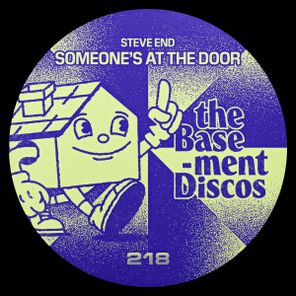 Steve End – Someone’s At The Door