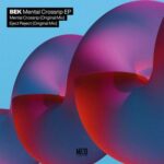 Bek (DE) – Mental Crossrip