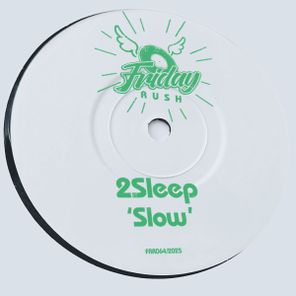 2Sleep – Slow