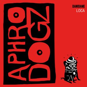 Danidane – Loca