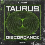 LUYAH – Taurus / Discordance