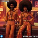 GooDisco – Don’t Give Me Up