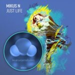Mikus N – Just Life