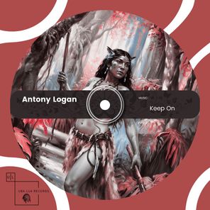Antony Logan – Keep On