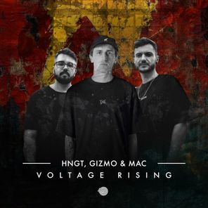 Gizmo & Mac, HNGT – Voltage Rising