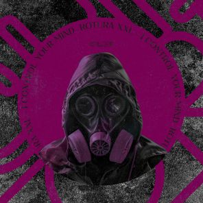 ROTURA XXL – I Control Your Mind