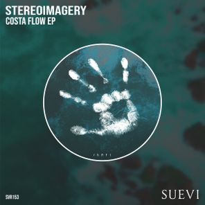 Stereoimagery – Costa Flow EP
