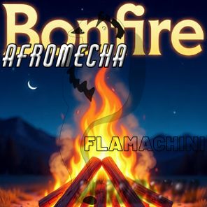 Afromecha – Bonfire