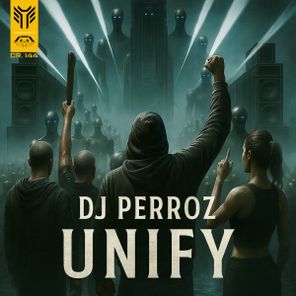 DJ Perroz – Unify