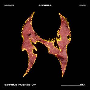AnndrA – Getting Fucked Up