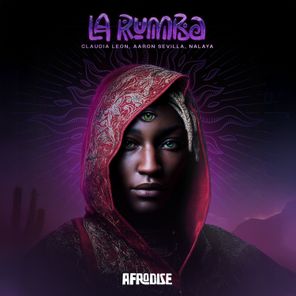Nalaya, Aaron Sevilla – La Rumba