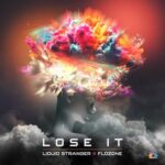 Liquid Stranger, Flozone – Lose It