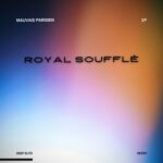 Mauvais Parisien. – Royal Soufflé