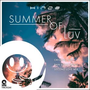 Dan Sonic, Kinos – Summer Of Luv
