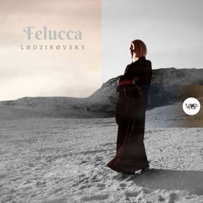 LØDZIKØVSKY – Felucca