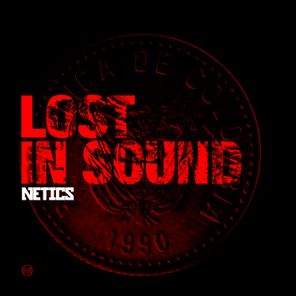 DJ NETICS – LOST IN SOUND
