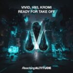 VIVID, KROMI – Ready For Take Off