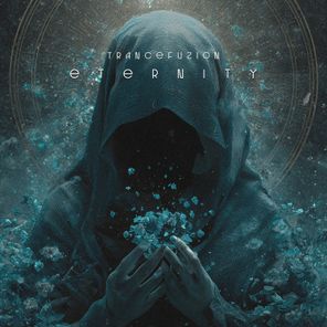 TRANCEFUZION – Eternity
