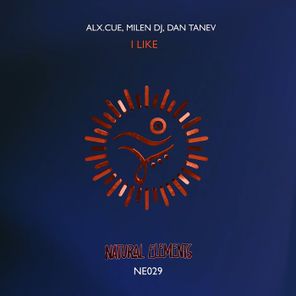 Dan Tanev, ALX.CUE – I Like