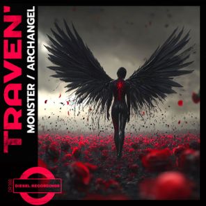 Traven’ – Monster / Archangel