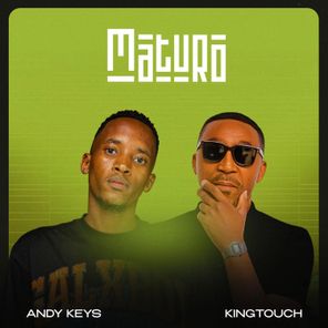 Zano, KingTouch – Maturo