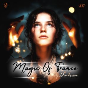 Roman Sand, Freeman – Magic Of Trance, Vol.37 (Mixed By Dimassive)