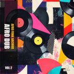 Afro Dub – Afro Funk Archive, Vol. 2