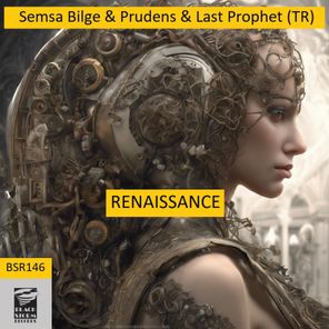 Semsa Bilge, Prudens – Renaissance