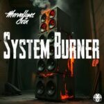 Marvellous Cain – System Burner EP