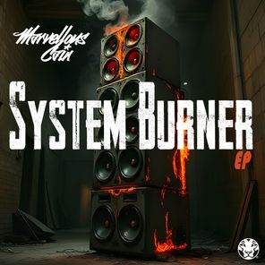 Marvellous Cain – System Burner EP
