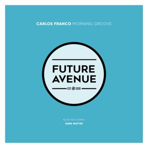 Carlos Franco – Morning Groove