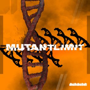 Mutant_Limit – The Mutant Limit EP