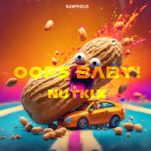 Nutkix – Oops Baby!