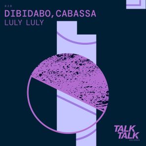 Cabassa, DIBIDABO – Luly Luly