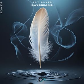 Jay Cluss – Daydreams