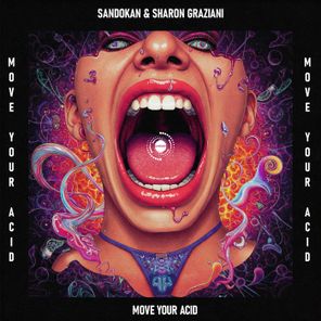 Sandokan, Sharon Graziani – Move Your Acid